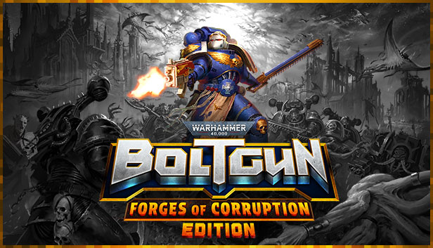 Warhammer 40,000: Boltgun - Forges of Corruption Edition