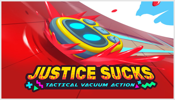 JUSTICE SUCKS: Tactical Vacuum Action