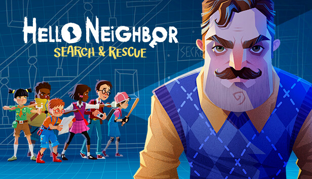 Hello Neighbor VR: Search and Rescue