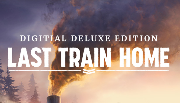 Last Train Home Digital Deluxe Edition